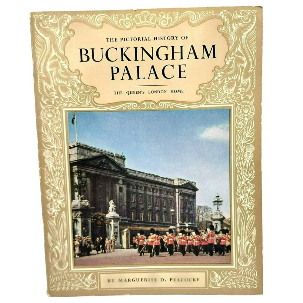 PIctorial History of Buckingham Palace The Queens London Home Vintage Pamphlet